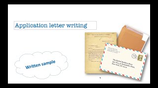 APPLICATION LETTER WRITING written sample [upl. by Risser]