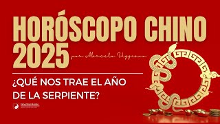 HORÓSCOPO CHINO 2025 PREDICCIONES PARA TODOS LOS SIGNOS EN EL AÑO DE LA SERPIENTE [upl. by Adnaram]