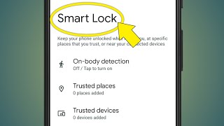 Smart Lock Kya Hai  Smart Lock On Body Detection [upl. by Hazelton425]