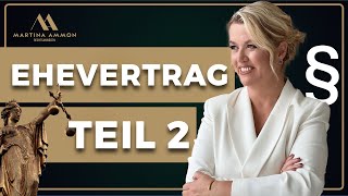 Ehevertrag in Unternehmerehe als Frau  Teil 2 [upl. by Letrice]