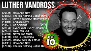 Luther Vandross Greatest Hits  Best Songs Of 80s 90s Old Music Hits Collection [upl. by Bolton]