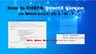 How to CHECK DirectX Version on windows 11l Windows 10 l 8 l 8i l 7  TUTORIAL [upl. by Rolfston]