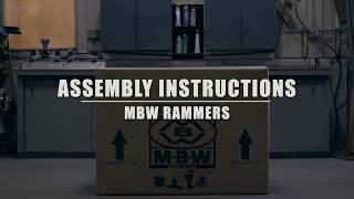 MBW  RAMMER ASSEMBLY [upl. by Mcdougall231]