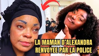 LA MAMAN D’ALEXANDRA RENVOYÉE PAR LA POLICE CANADIENNE [upl. by Docila]