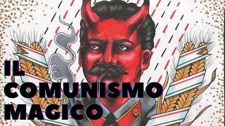 Comunismo MAGICO Tra Satanismo Cosmismo e Occultismo [upl. by Einneg]