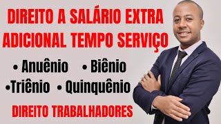 ADICIONAL POR TEMPO DE SERVIÇO  SALÁRIO EXTRA  ANUÊNIO BIÊNIO TRIÊNIO QUINQUÊNIO [upl. by Hyo]