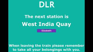 DLR announcements on route LewishamAll SaintsStratford Elizabeth line added [upl. by Lacee]