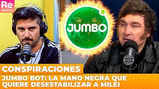 Jumbo Bot la mano negra que quiere desestabilizar a Milei  Conspiraciones con Gera Delelisi [upl. by Luckett]