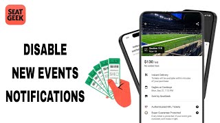 How To Disable New Events Notifications On SeatGeek App [upl. by Dripps]