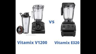 Vitamix v1200 vs e320 What’s Different Between Them [upl. by Stonwin233]