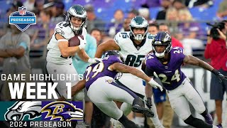 Philadelphia Eagles vs Baltimore Ravens  2024 Preseason Week 1 Game Highlights [upl. by Dnomsaj610]