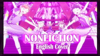 Nonfiction ノンフィクション Love Live Liella English Cover [upl. by Nylzzaj]