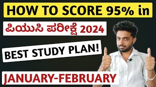 STUDY PLAN  HOW TO SCORE 95 IN JUST 2 MONTHS  2ND PUC EXAM 2024  KANNADA ENGLISH  PHYSICS [upl. by Hiltan]