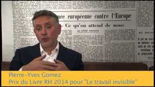 PierreYves Gomez présente quotLe travail invisiblequot Prix du Livre RH 2014 [upl. by Alauqahs]