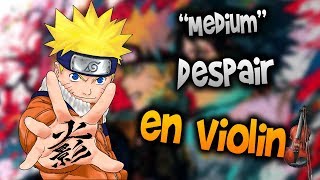 Naruto  Despair en ViolínHow to PlayTutorialTabsheet musicComo TocarManukesman [upl. by Rann]