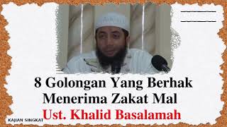 Yang Berhak Menerima Zakat Mal Sesuai Sunnah  Kajian Singkat Ustadz Khalid Basalamah [upl. by Novahs]