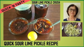 Quick Sour Lime Pickle Recipe  2 Kinds No Oil  Instant Sour Lime Pickle  Lime Pickle Crush [upl. by Goldina]