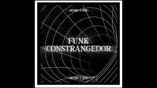 FUNK CONSTRANGEDOR  DJ CK0 x whatulookingat [upl. by Gautea832]