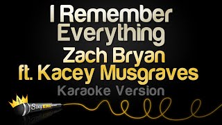 Zach Bryan Kacey Musgraves  I Remember Everything Karaoke Version [upl. by Frodina559]