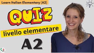 16 Learn Italian Elementary A2 Quiz di livello elementare [upl. by Silrak]