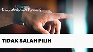 TIDAK SALAH PILIH  Daily Scripture Reading 15 November 2024 [upl. by Hilary939]