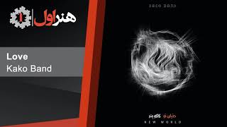 Kako Band  New World  Full Album   کاکو بند  آلبوم دنیای نو [upl. by Yrotciv238]