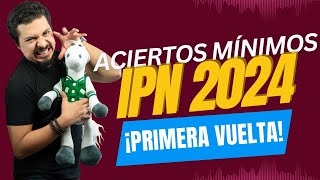 Aciertos Mínimos IPN 2024 ¡Solo 9000 aspirantes pasaron el Examen IPN [upl. by Fennessy]