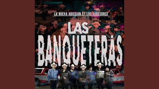 Las banqueteras feat Los Sucesores de Durango [upl. by Casmey]