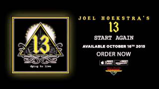 Joel Hoekstras 13  Start Again Official Audio [upl. by Shaer]