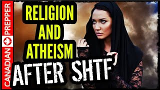 Atheists VS Religious People after SHTF [upl. by Lynnea481]