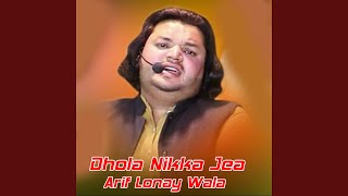 Dhola Nikka Jea [upl. by Iretak47]