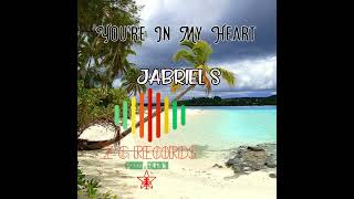 Youre In My Heart JABRIEL S  PRODS BY BLENCII Z G RECORDS [upl. by Airitak]