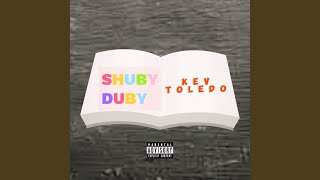 SHUBY DUBY [upl. by Ennelram]