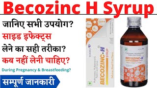 Becozinc H Syrup Uses amp Side Effects in Hindi  Becozinc H Syrup Ke Fayde Aur Nuksan [upl. by Wickner]