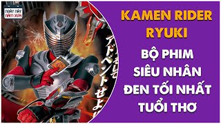 Kamen Rider Ryuki  Không Chỉ Đơn Giản Là Phim Siêu Nhân  Phim Ảnh Năm Xưa 14 [upl. by Halivah]