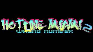 Hotline Miami 2 Wrong Number Soundtrack  Rust [upl. by Ettesel739]