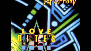 Def Leppard  Love Bites Single Vinyl Rip [upl. by Vaas672]