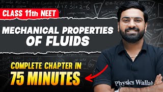 MECHANICAL PROPERTIES OF FLUIDS in 75 Minutes  FULL Chapter For NEET  PhysicsWallah [upl. by Rehnberg805]