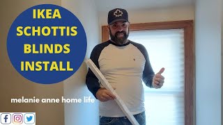 Ikea Schottis Blinds Install [upl. by Trebloc869]