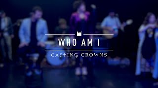 Casting Crowns  Who Am I Live from YouTube Space New York [upl. by Aiouqes]