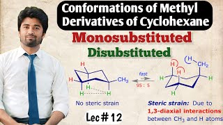 Conformations of Monosubstituted and Disubstituted Derivatives of Cyclohexane stereochemistry [upl. by Allisan57]