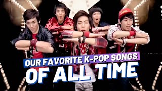 OUR FAVORITE KPOP SONGS OF ALL TIME [upl. by Eilasor]