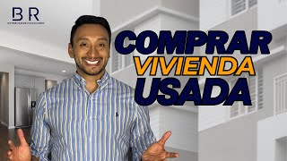 GUÍA VIVIENDA USADA 🚩 Paso a Paso COMPRA DE SEGUNDA 🚩 [upl. by Aniham]