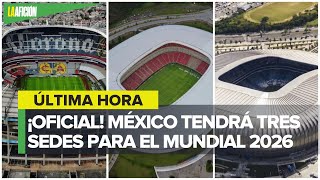 FIFA anuncia al Estadio Azteca Akron y BBVA como sedes del Mundial de 2026 [upl. by Aynekal338]