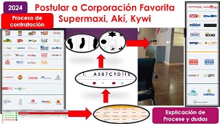 Postulación Corporacion Favorita 2024 Pruebas Taller Entrevista Explicado Supermaxi Akí Kywi Tipti [upl. by Quickman]