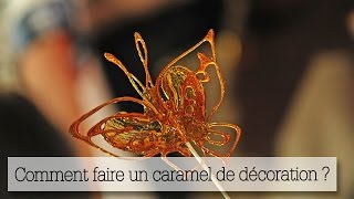 Caramel de décoration  la technique en une minute [upl. by Inaboy816]