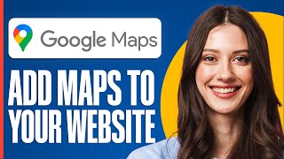 How To Add A Google Map To Your Website  Easy Tutorial 2024 [upl. by Aihseit]