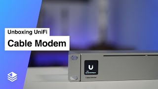 Unboxing UniFi Cable Modem UCI [upl. by Atiral]