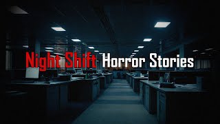 3 Scary TRUE Night Shift Horror Stories [upl. by Truscott491]