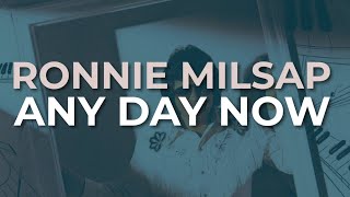 Ronnie Milsap  Any Day Now Official Audio [upl. by Mathia]